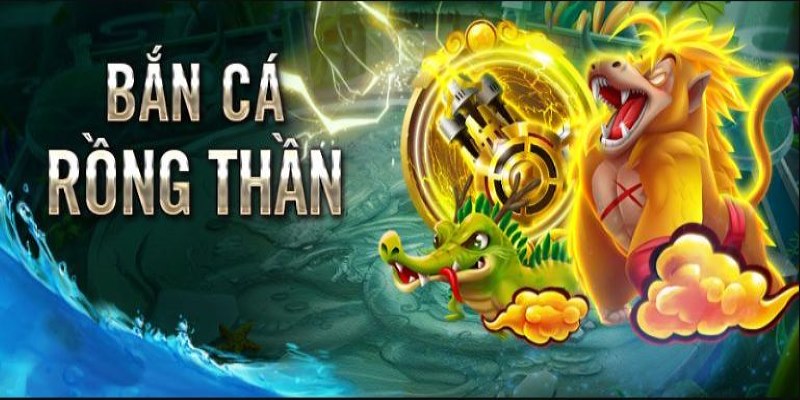 Bắn Cá Thần Rồng - Săn Cá Khủng Nhận Về Thưởng Lớn 1 bắn cá thần rồng